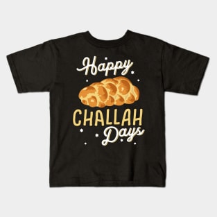 Happy Challah Days Hanukkah Chanukah Funny Jewish Bread Kids T-Shirt